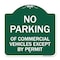 Signmission No Parking of Commercial Vehicles Except by Permit, Green & White Alum, 18" L, 18" H, GW-1818-23701 A-DES-GW-1818-23701 - alternate 1